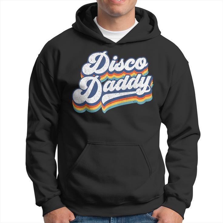 Retro Disco Daddy 60S 70S Party Costume Dad Fathers Day Hoodie