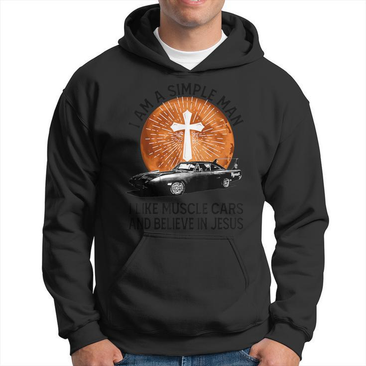 Retro I Am A Simple Man For Muscle Car Lovers Hoodie