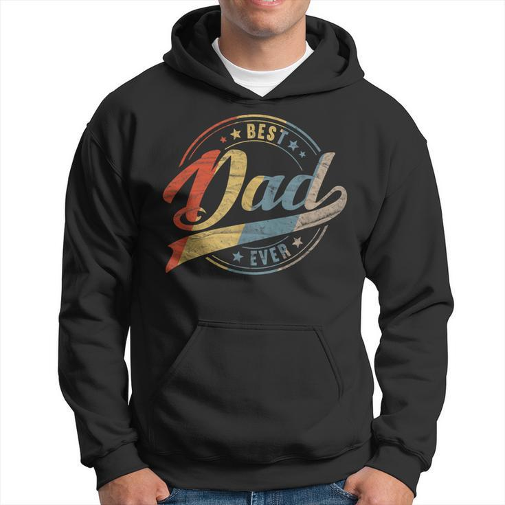 Retro Vintage Best Dad Ever Father Daddy Father's Day Hoodie