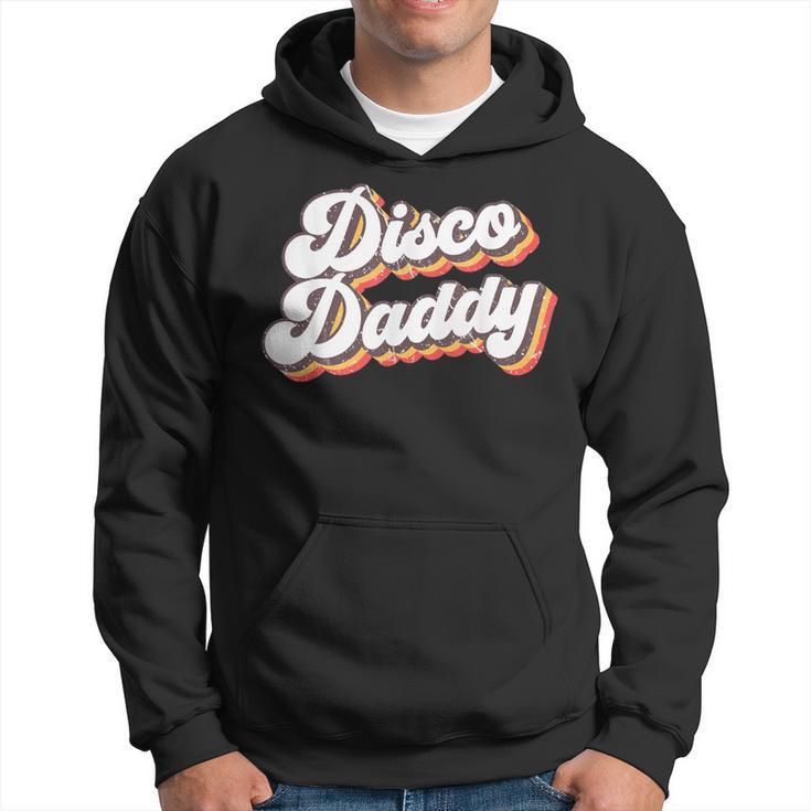 Retro Vintage Disco Daddy 70S Party Costume Dad Fathers Day Hoodie