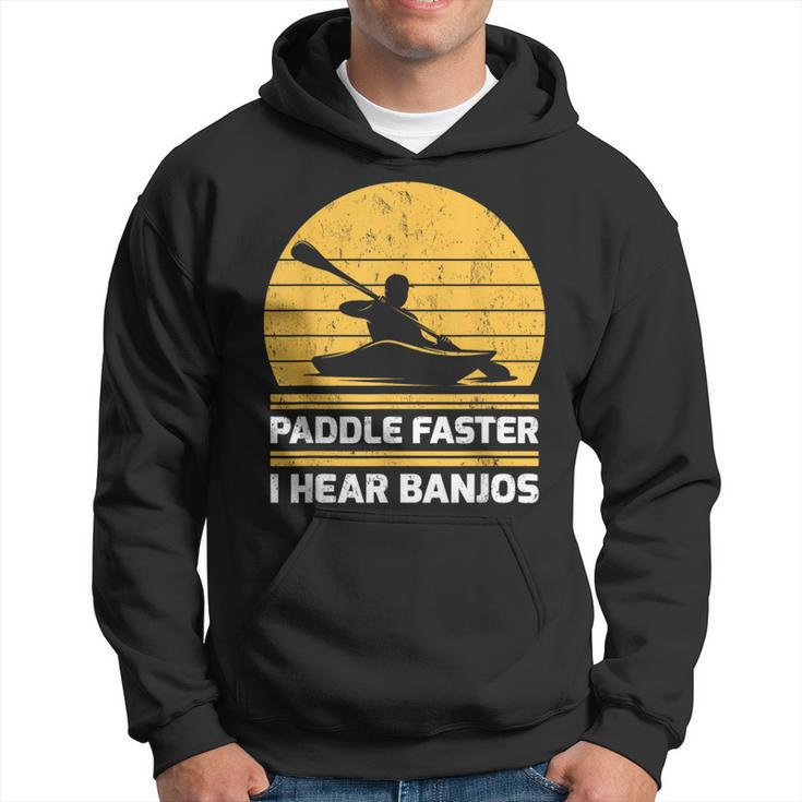 Retro Vintage Kayaking Paddle Faster I Hear Banjos Hoodie