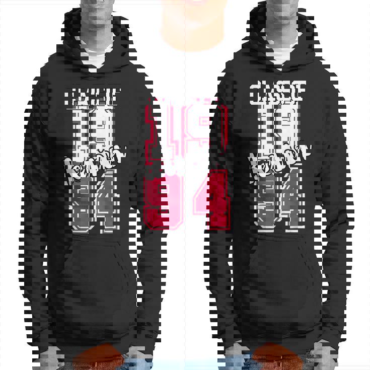 Reunion 1994 Class Of 1994 Reunion 94 Graduation 1994 Hoodie