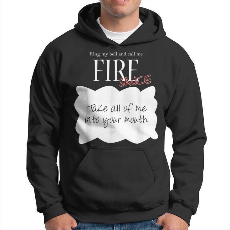 Ring My Bell And Call Me Fire Sauce Tacos Sauce Hoodie