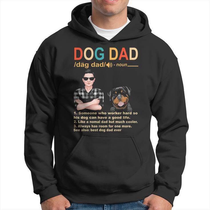 Rottweiler Dog Dad Definition For Daddy Fathers Day Hoodie