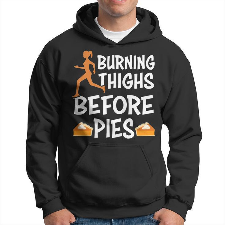Running Burning Thighs Before Pies Runner Thanksgiving Hoodie