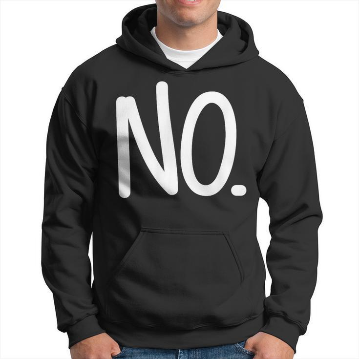 That Says No Hoodie
