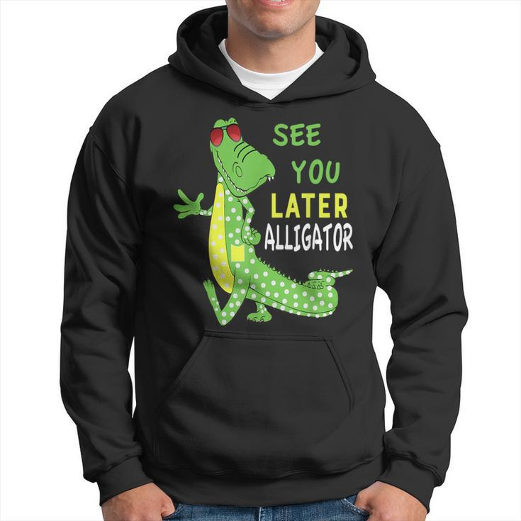 See You Later Alligator Graphic Gator Apparel Hoodie