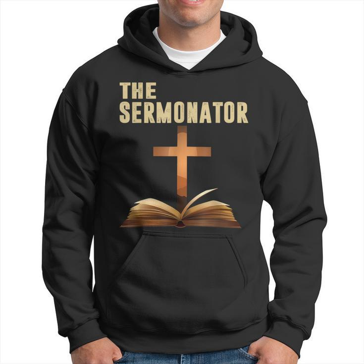 The Sermonator Quotes Hoodie