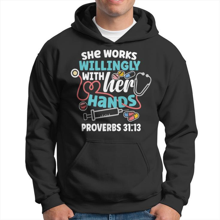 She Works Willingly With Her Hands Proverbs 31 Hoodie
