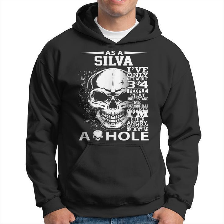 As A Silva I've Only Met About 3 Or 4 People 300L2 It's Thin Hoodie