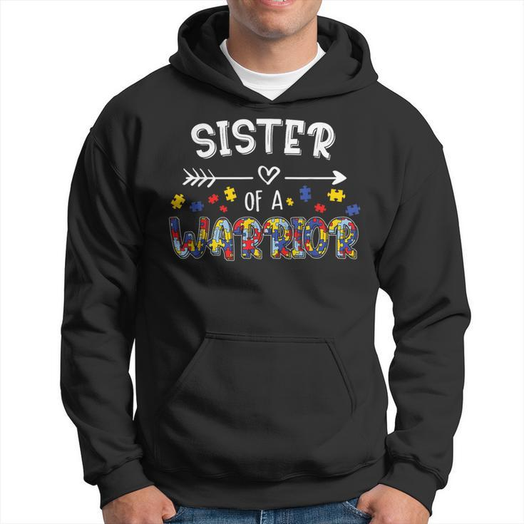 Sister Of A Warrior Family Sis World Autism Awareness Day Hoodie