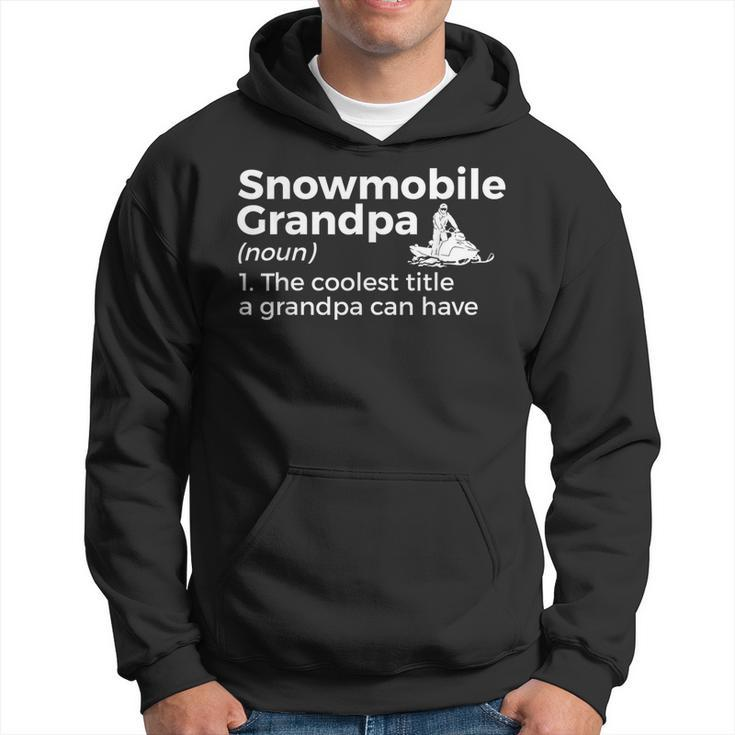 Snowmobile Grandpa Definition Snowmobile Riding Hoodie