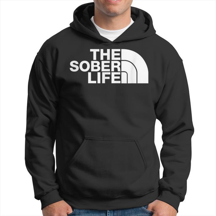 The Sober Life Na Aa Sober Recovery Hoodie