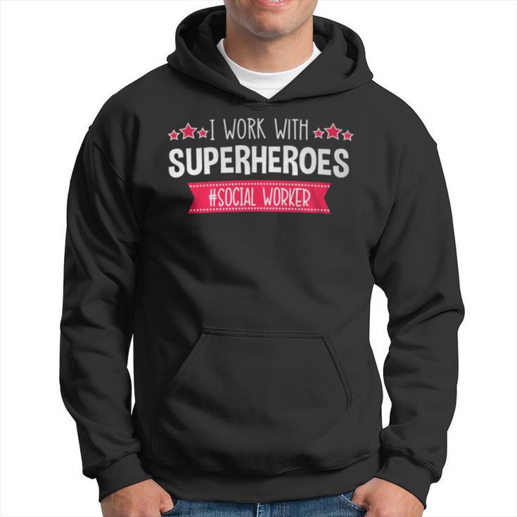 Social Workers Msw School Quote Work Superheroes Hoodie