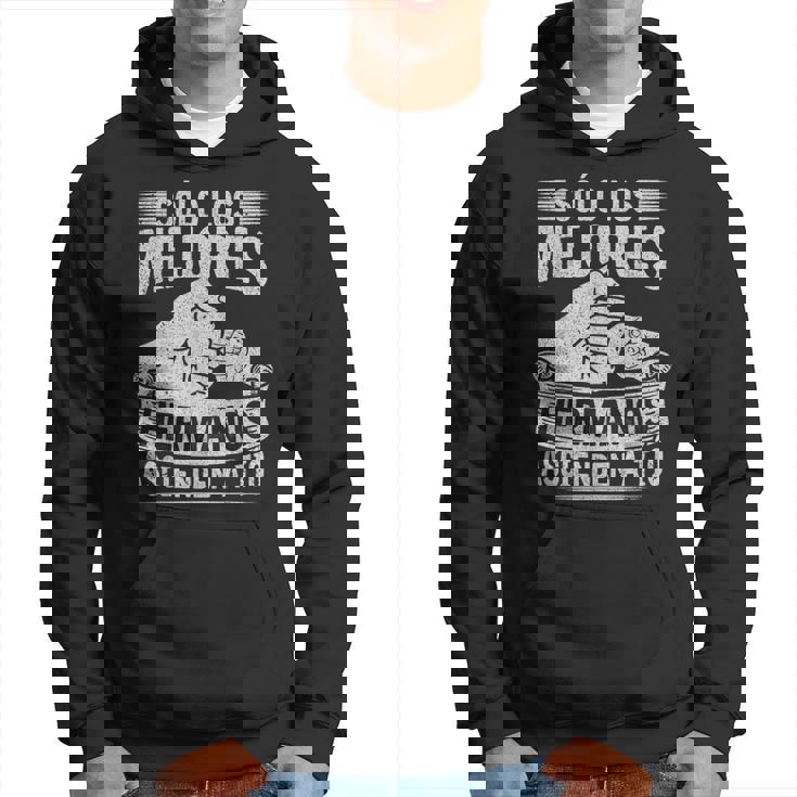 Sólo Los Mejores Hermanos Ascienden A Tío Sudadera
