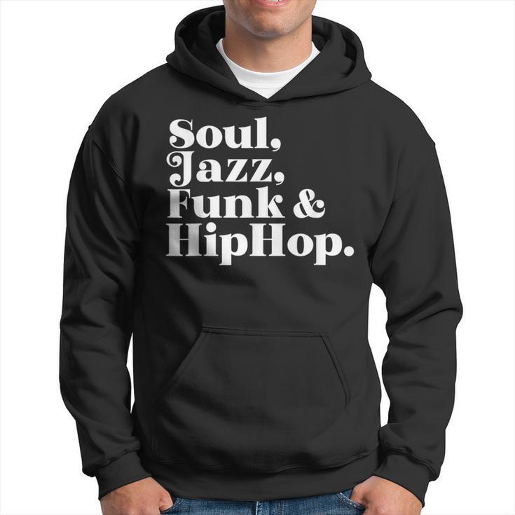 Soul Jazz Funk Hip Hop Hoodie