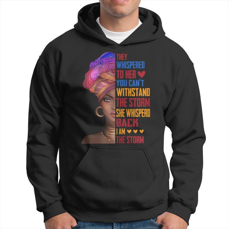 I Am Storm They Whispered To Her You Can't Withstand Hoodie