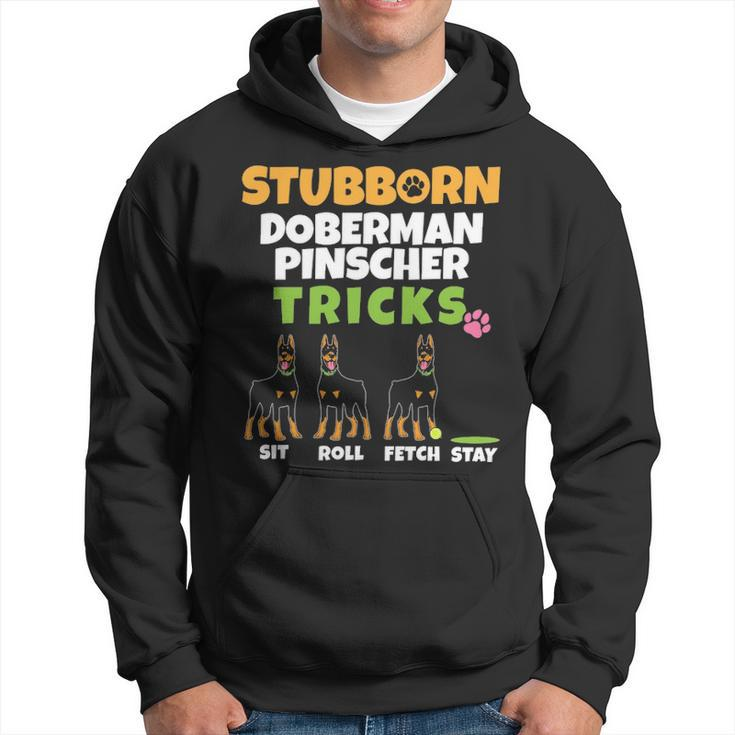 Stubborn Doberman Pinscher Tricks Dog Lover Dobermann Hoodie