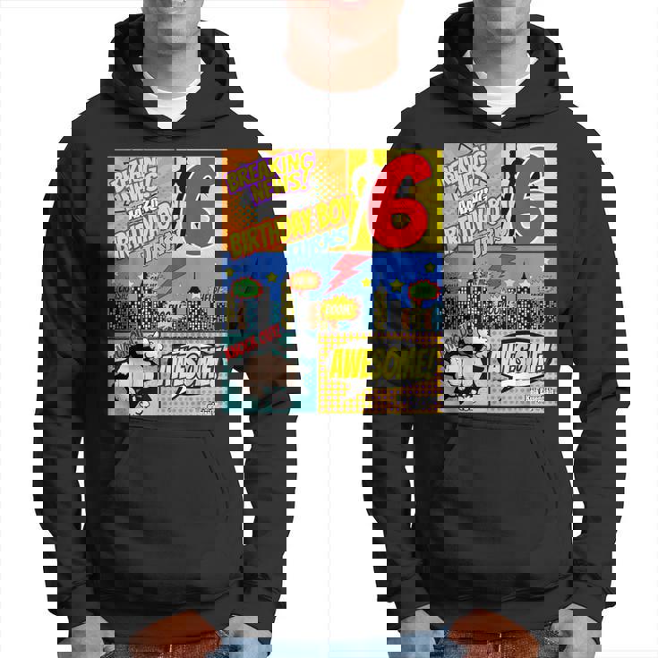 Superhero Birthday Boys 6 Amazing Awesome Super Hoodie