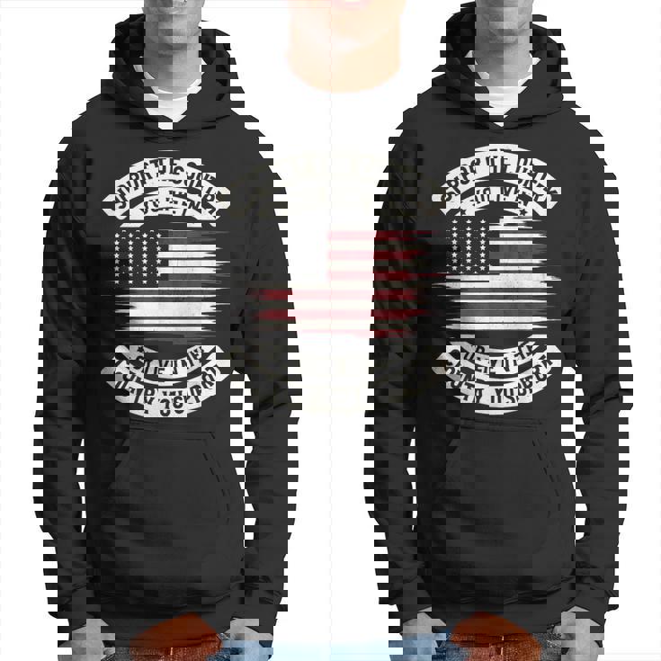 Support The Country You Live In The Country You Support Hoodie
