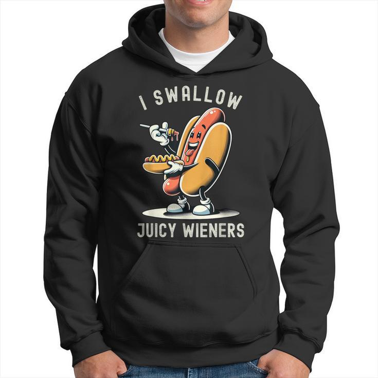 I Swallow Juicy Wieners Provocative Joke Adult Humor Naughty Hoodie