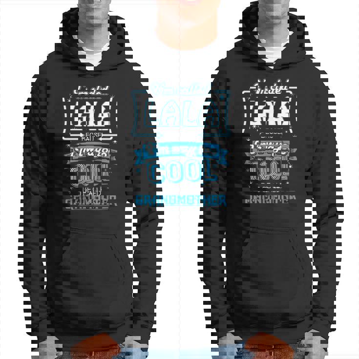 Sweat à capuche LALA pour Grand-mères Cool, Texte Amusant