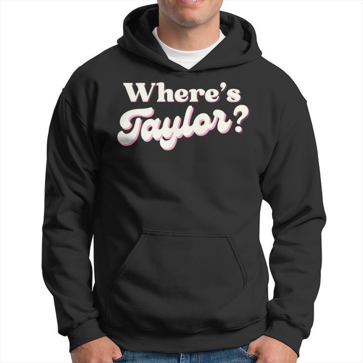 Taylor First Name Where's Taylor Family Reunion Vintage Hoodie