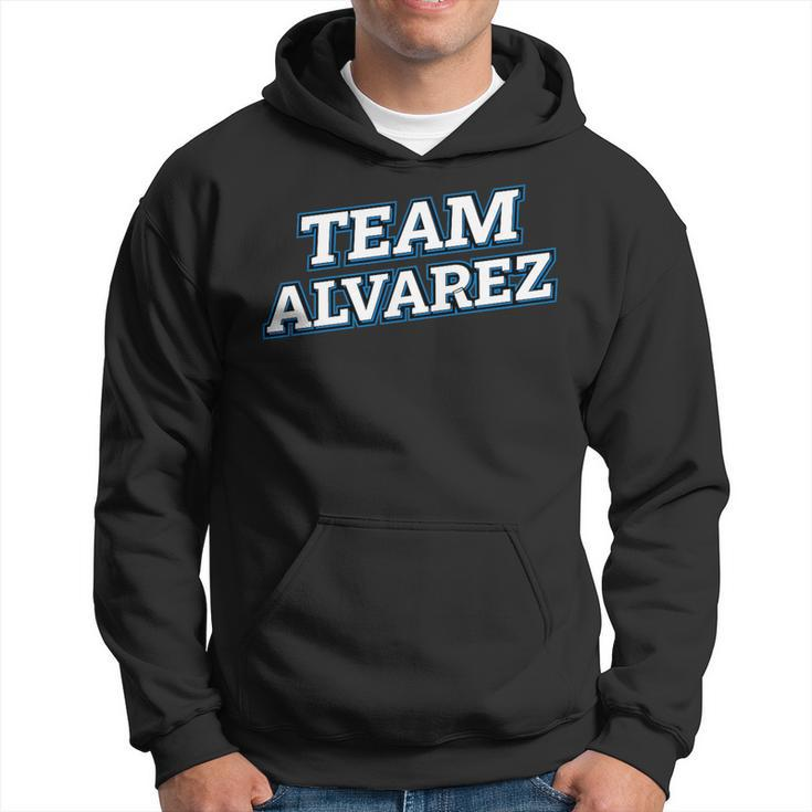 Team Alvarez Relatives Last Name Family Matching Hoodie