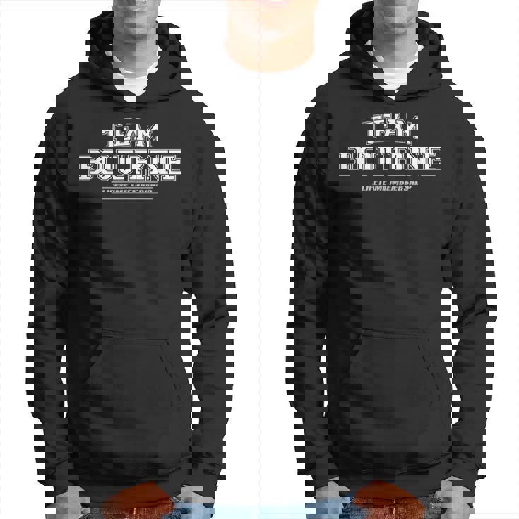 Team Bourne Proud Family Surname Last Name Hoodie