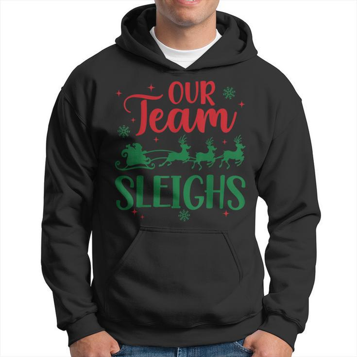 Our Team Sleighs Christmas Santa Reindeers Office Staff Hoodie
