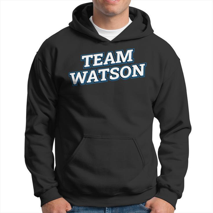 Team Watson Relatives Last Name Family Matching Hoodie