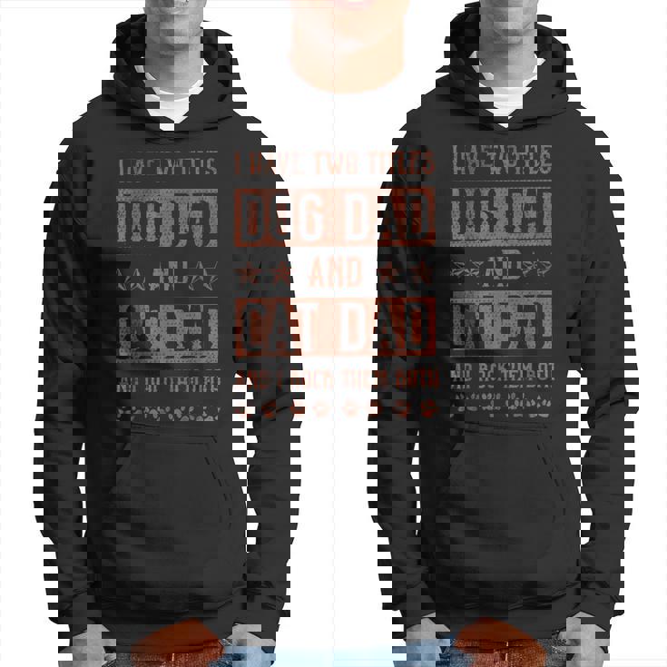 Tengo Dos Títulos Perro Papá Y Gato Papá Y Los Rock Ambos Sudadera