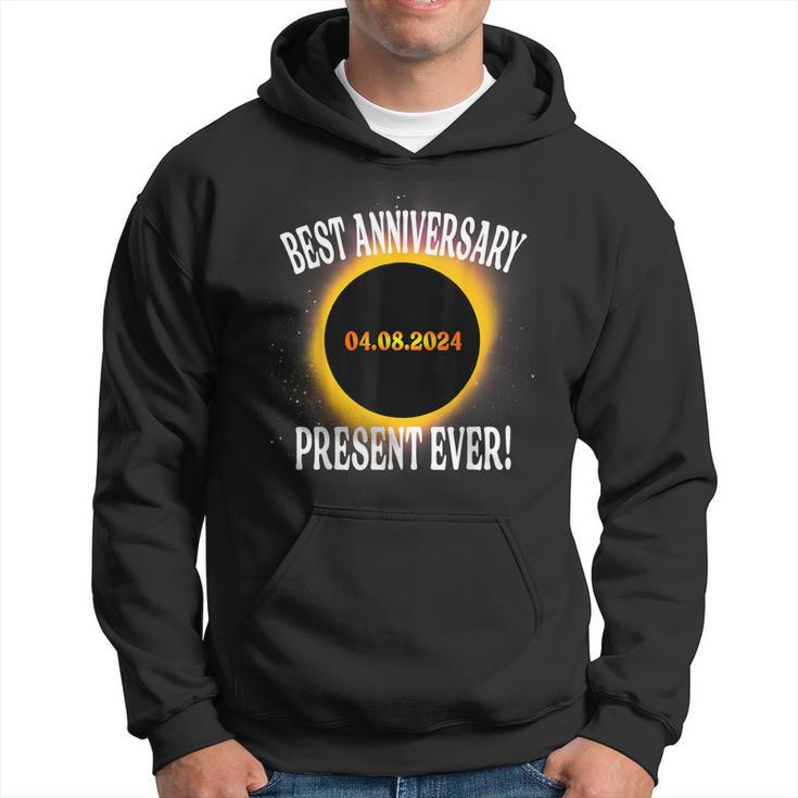 Total Solar Eclipse Best Anniversary Present Ever April 2024 Hoodie
