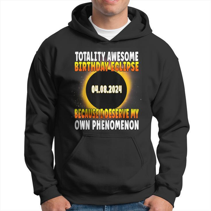 Totality Awesome Birthday Eclipse Total Solar Eclipse Bday Hoodie