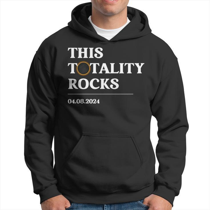 This Totality Rocks America Total Solar Eclipse April 8 2024 Hoodie