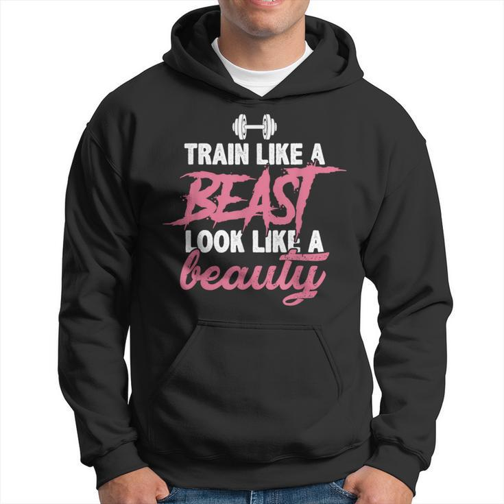 Train Like A Beast Look Like A Beauty Gym Personal Trainer Hoodie
