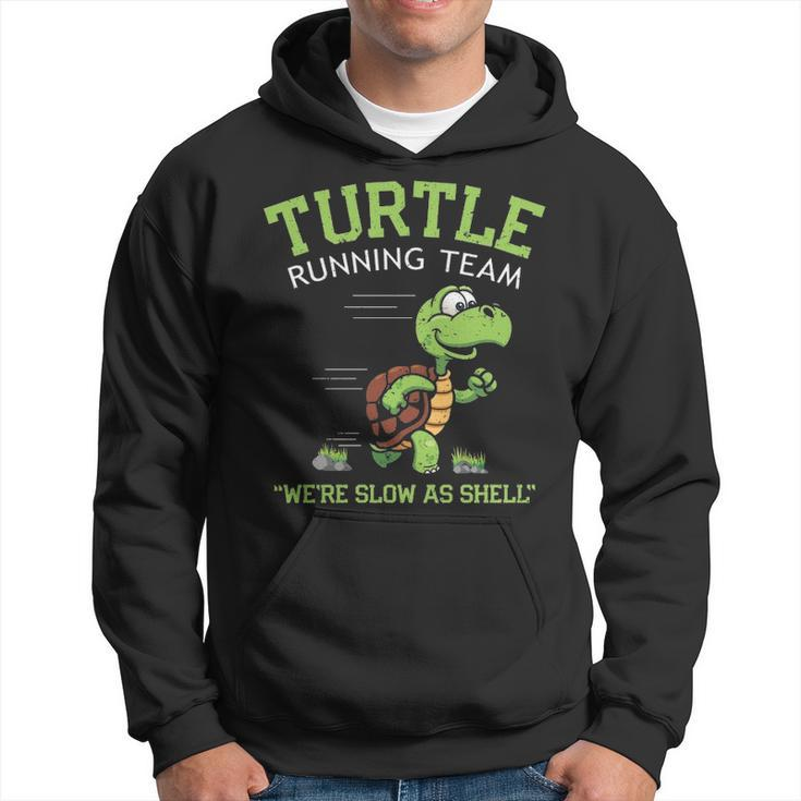 Turtle Running Team  Saying Sarcastic Marathon Hoodie
