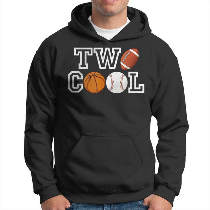 Two Cool For Toddler Birthday Boy Football Basketball Hoodie