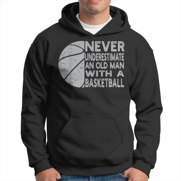 Never Underestimate An Old Man With Basketball Coach Grandpa Hoodie
