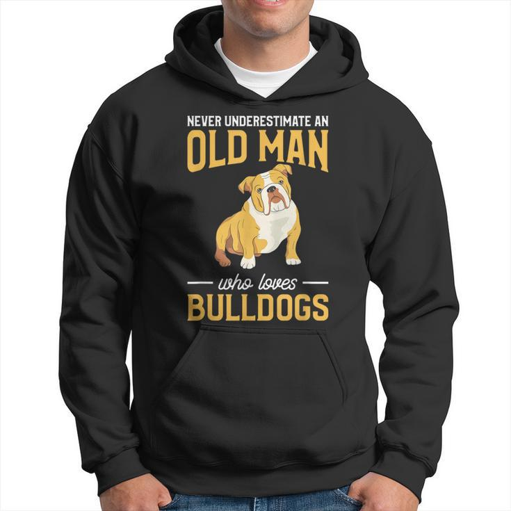 Never Underestimate An Old Man Who Loves Bulldogs Dog Lover Hoodie