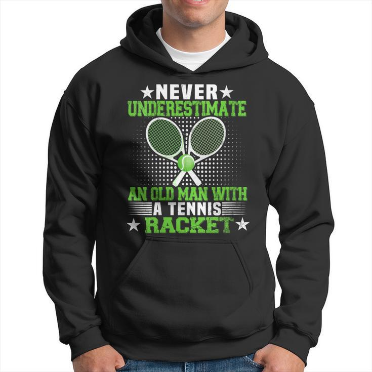 Never Underestimate An Old Man With A Tennis Racquet Retro Hoodie
