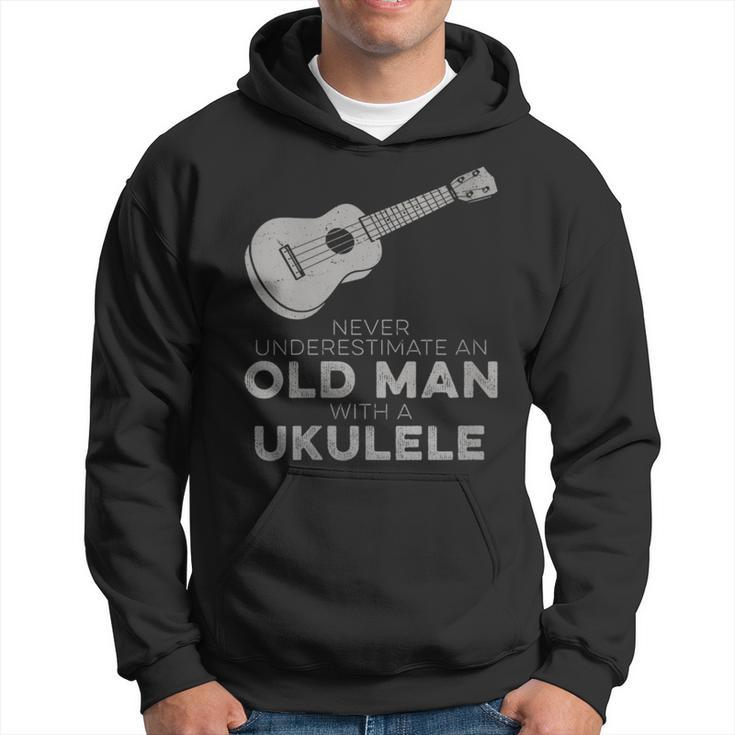Never Underestimate An Old Man With A Ukulele Humor Hoodie