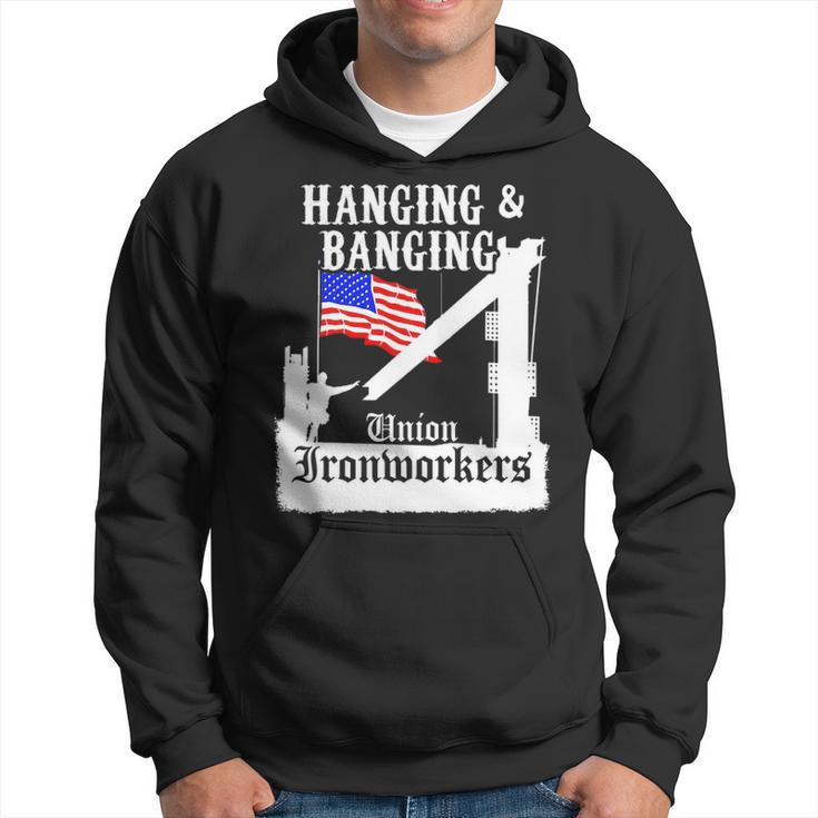 Union Ironworkers Hanging & Banging American Flag Pullover Hoodie