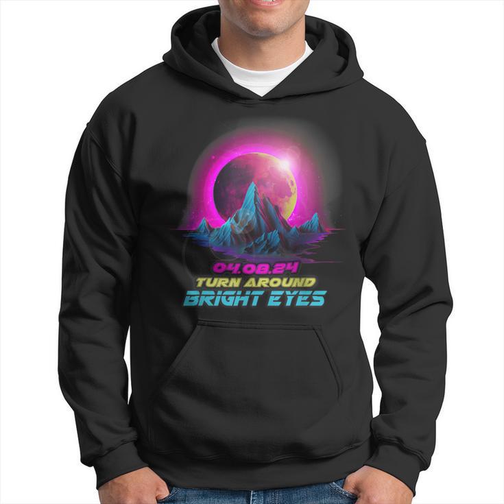 Vaporwave Total Solar Eclipse 2024 Turn Around Bright Eyes Hoodie