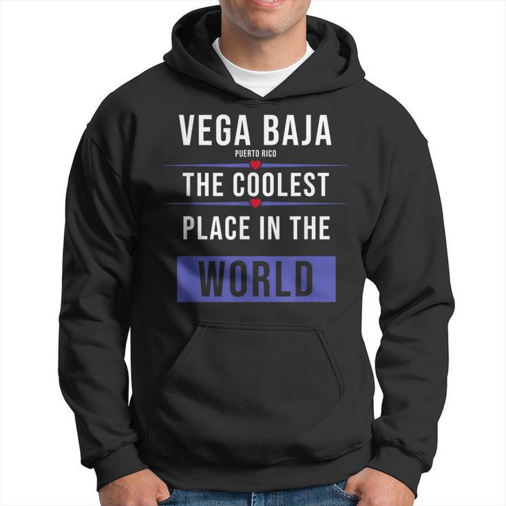 Vega Baja Puerto Rico The Coolest Place In The World Hoodie