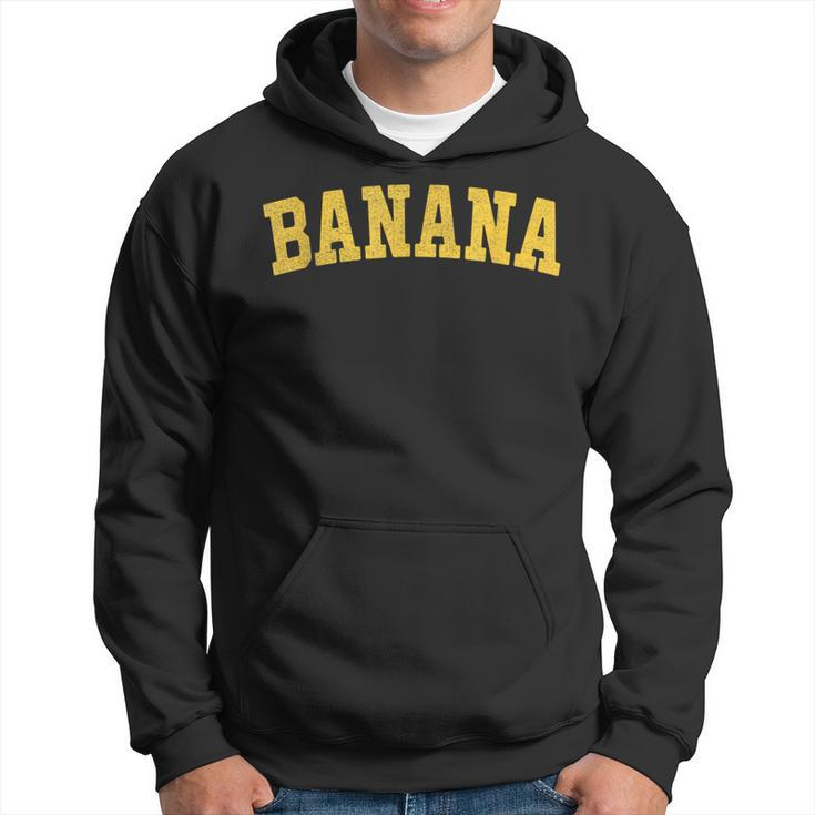 Vintage Banana Text Retro Banana Font Old-School Banana Word Hoodie