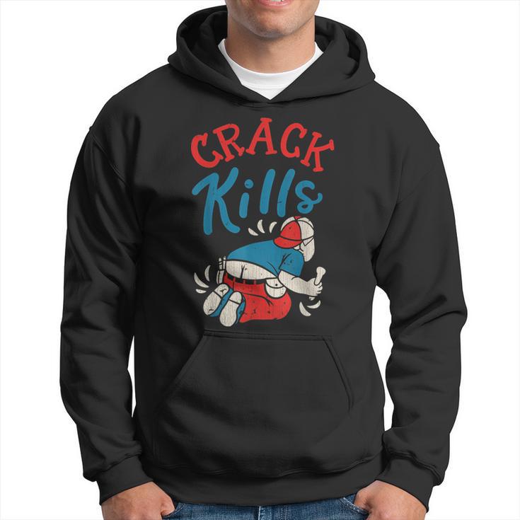 Vintage Crack Kills Plumber Hoodie