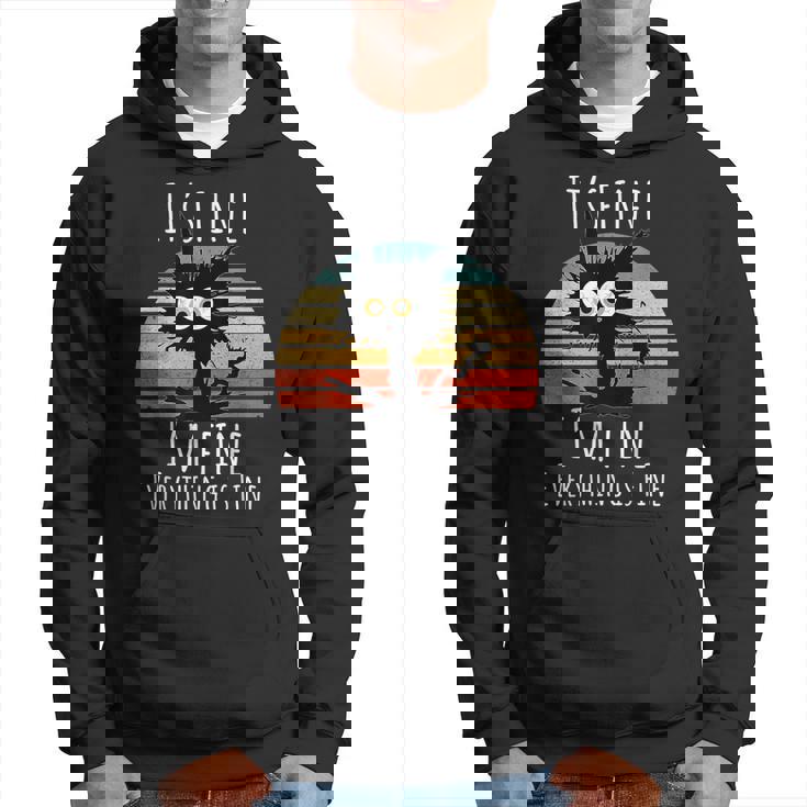 Vintage It's Fine I'm Fine Everything Is Fine Cat Father Hoodie