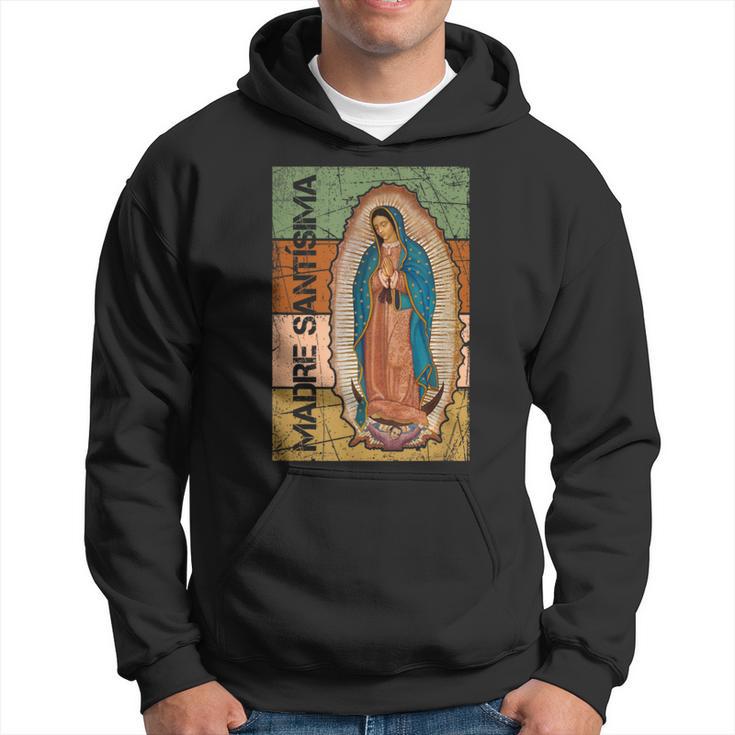 Virgen De Guadalupe Madre Santísima Sudadera