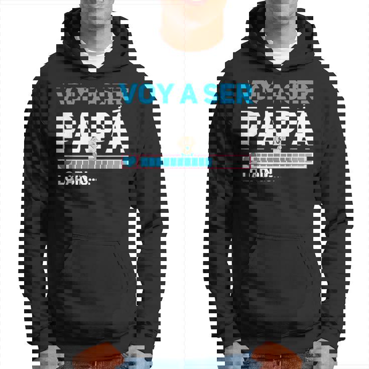 Voy A Ser Papa Anuncio Embarazo Futuro Papa Sudadera